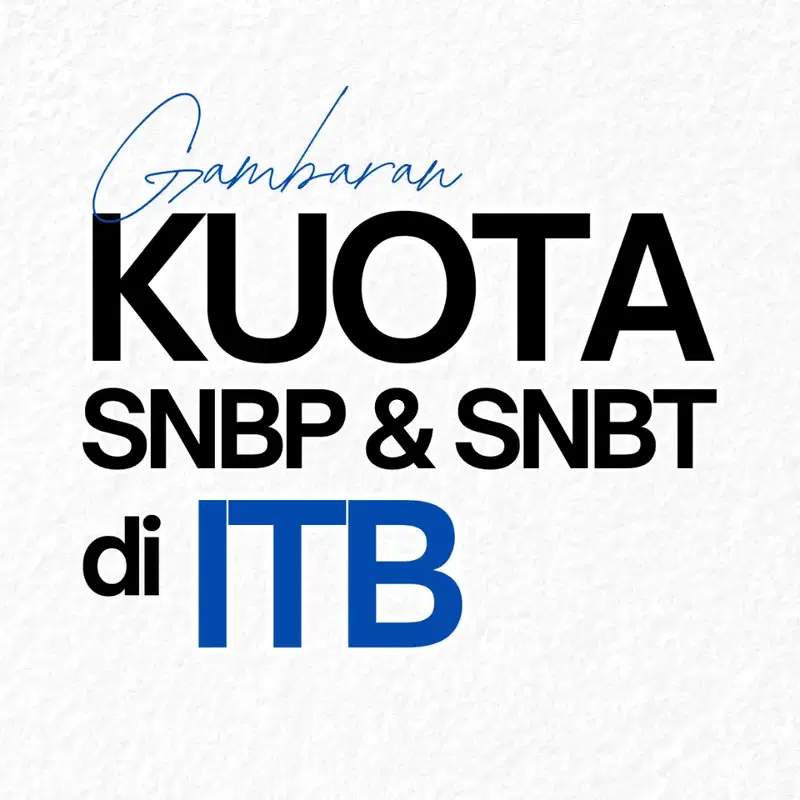 Gambaran Kuota SNBP SNBT